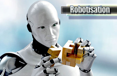 Robotisation